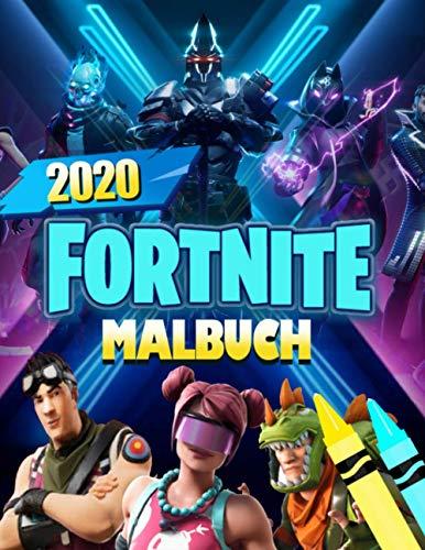 FORTNITE Malbuch: Fortnite 2020 Malbuch Mit Hervorragenden Inoffiziellen Illustrationen