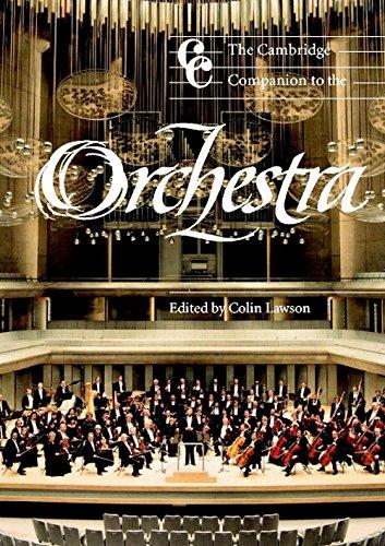 The Cambridge Companion to the Orchestra (Cambridge Companions to Music)