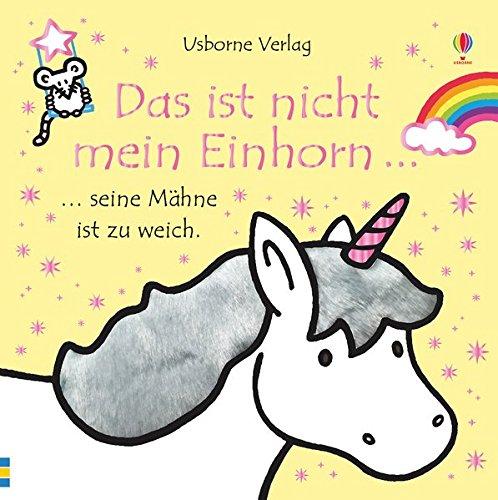 Das ist nicht mein Einhorn: ab 6 Monaten