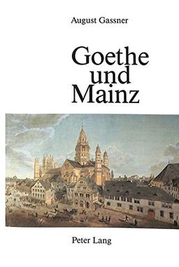 Goethe und Mainz