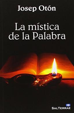 La mística de la palabra (El Pozo de Siquén, Band 333)