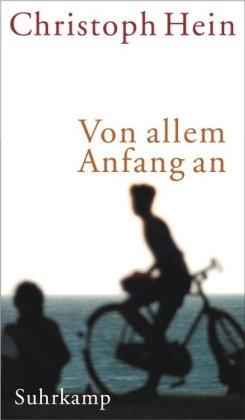 Von allem Anfang an: Roman