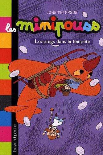 Les Minipouss. Vol. 3. Loopings dans la tempête