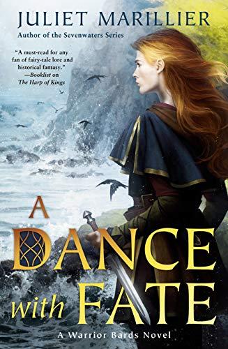 A Dance with Fate (Warrior Bards, Band 2)