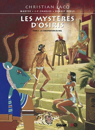 Les mystères d'Osiris. Vol. 3. La conspiration du mal