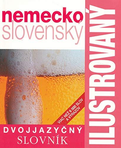 Ilustrovaný  nemecko slovenský dvojjazyčný slovník (2006)