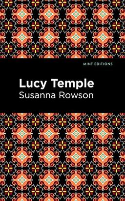 Lucy Temple (Mint Editions (Women Writers))