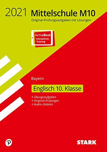 STARK Original-Prüfungen und Training Mittelschule M10 2021 - Englisch - Bayern