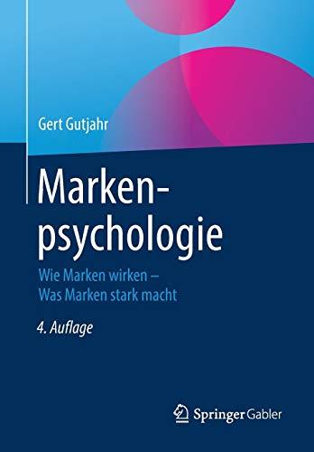 Markenpsychologie: Wie Marken wirken – Was Marken stark macht