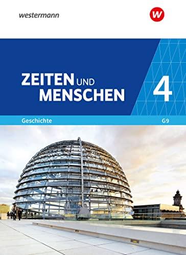 Zeiten und Menschen - Geschichtswerk für das Gymnasium (G9) in Nordrhein-Westfalen - Neubearbeitung: Band 4