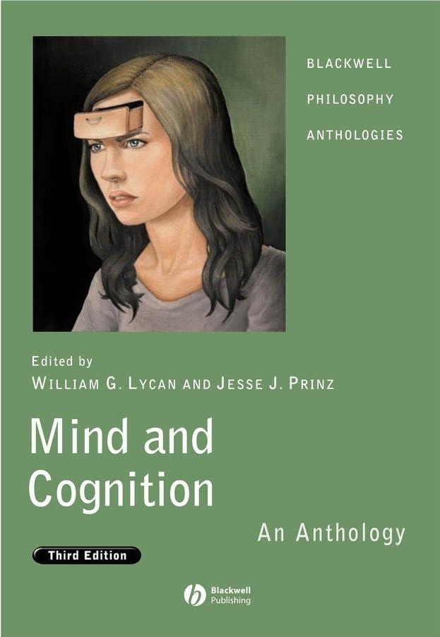 Mind and Cognition: An Anthology (Blackwell Philosophy Anthologies)