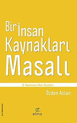 Bir Insan Kaynaklari Masali