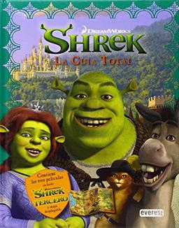 Shrek Tercero. La Guía Total (Shrek 3)