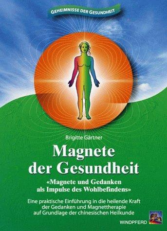 Magnete der Gesundheit