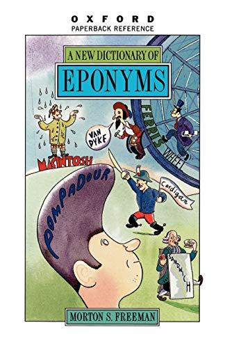 A New Dictionary of Eponyms (Oxford Paperback Reference)