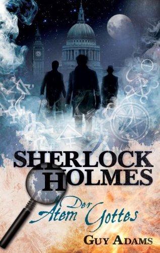 Sherlock Holmes: Bd. 1: Der Atem Gottes