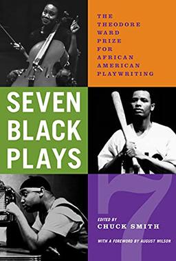 Seven Black Plays: The Theodore Ward Prize for African American Playwriting