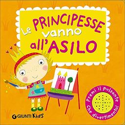 Le principesse vanno all'asilo. Libro sonoro