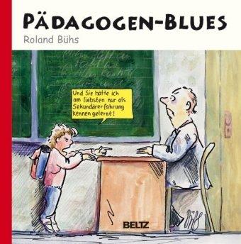 Pädagogen-Blues (Beltz Pädagogik)