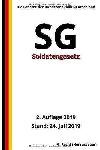 Soldatengesetz - SG, 2. Auflage 2019