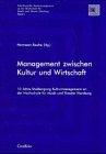 Management zwischen Kultur und Wirtschaft