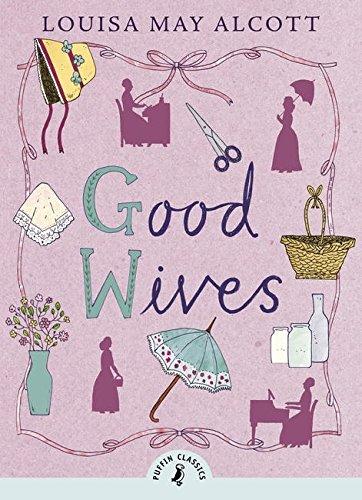 Good Wives (Puffin Classics)