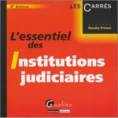 L'essentiel des institutions judiciaires