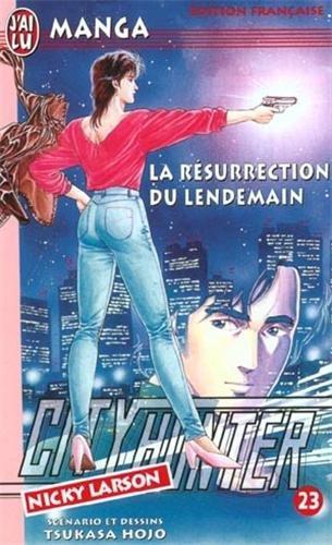 City Hunter (Nicky Larson). Vol. 23. La résurrection du lendemain