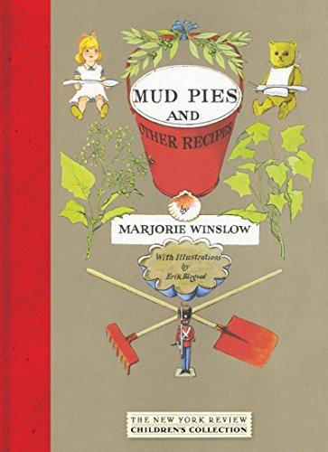 Mud Pies and Other Recipes (New York Review Children's Collection)