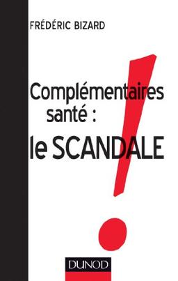 Complémentaires santé : le scandale