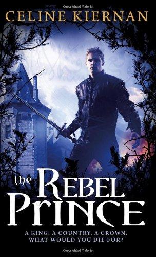 Rebel Prince (Moorehawke Trilogy)