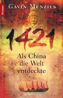 1421: Als China die Welt entdeckte