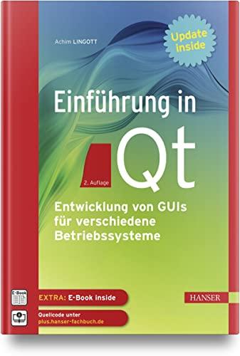 Einführung in Qt: Entwicklung von GUIs für verschiedene Betriebssysteme