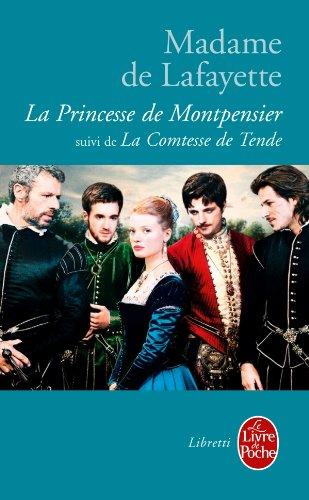 Histoire de la princesse de Montpensier. Histoire de la comtesse de Tende