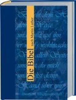 Die Bibel nach Martin Luther: Sonderausgabe ohne Apokryphen