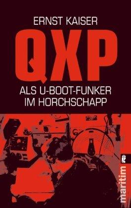 QXP: Als U-Boot-Funker im Horchschapp