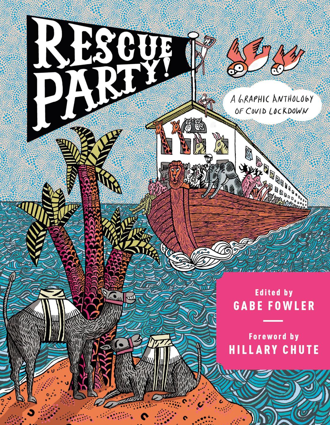 Rescue Party: A Graphic Anthology of COVID Lockdown