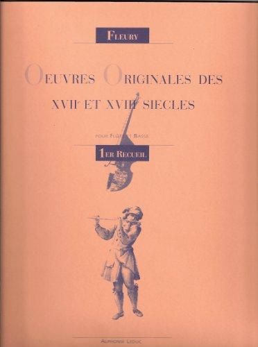 OEUVRES ORIGINALES DES 17EME ET 18EME SIECLES VOLUME 1 FLUTE ET BASSE CONTINUE