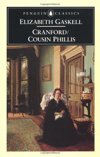 Cranford/Cousin Phillis (Penguin English Library)