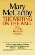 Writing On The Wall & Other Lit Essays