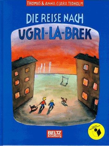 Die Reise nach Ugri- La- Brek