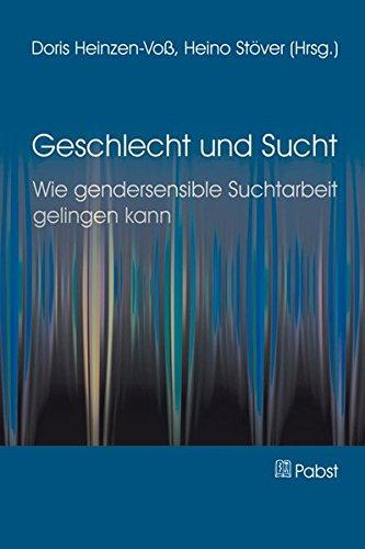 Geschlecht und Sucht: Wie gendersensible Suchtarbeit gelingen kann