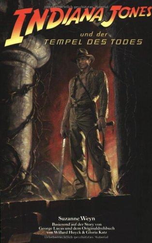 Indiana Jones und der Tempel des Todes. Roman zum Film, mit Bildstrecke