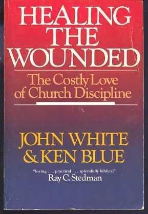 Healing the Wounded: The Costly Love of Church Discipline