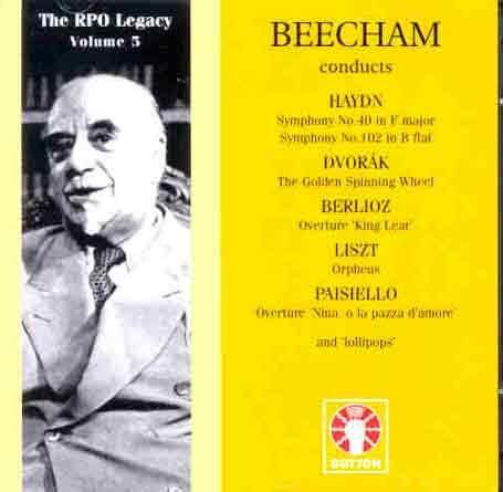 RPO Legacy, Vol. 5: Beecham Conducts Haydn; Dvorák; Berlioz... [UK-Import]