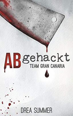 Abgehackt: Team Gran Canaria