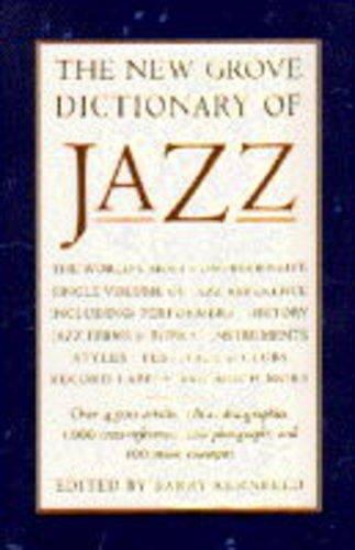 The New Grove Dictionary of Jazz