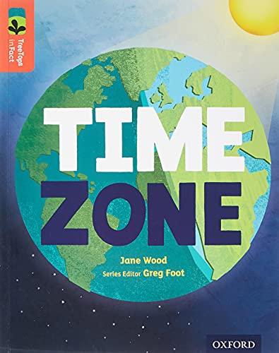 Oxford Reading Tree TreeTops inFact: Level 13: Time Zone