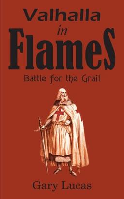 Valhalla in Flames: Battle for the Grail