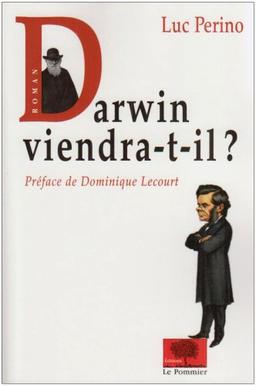 Darwin viendra-t-il ?